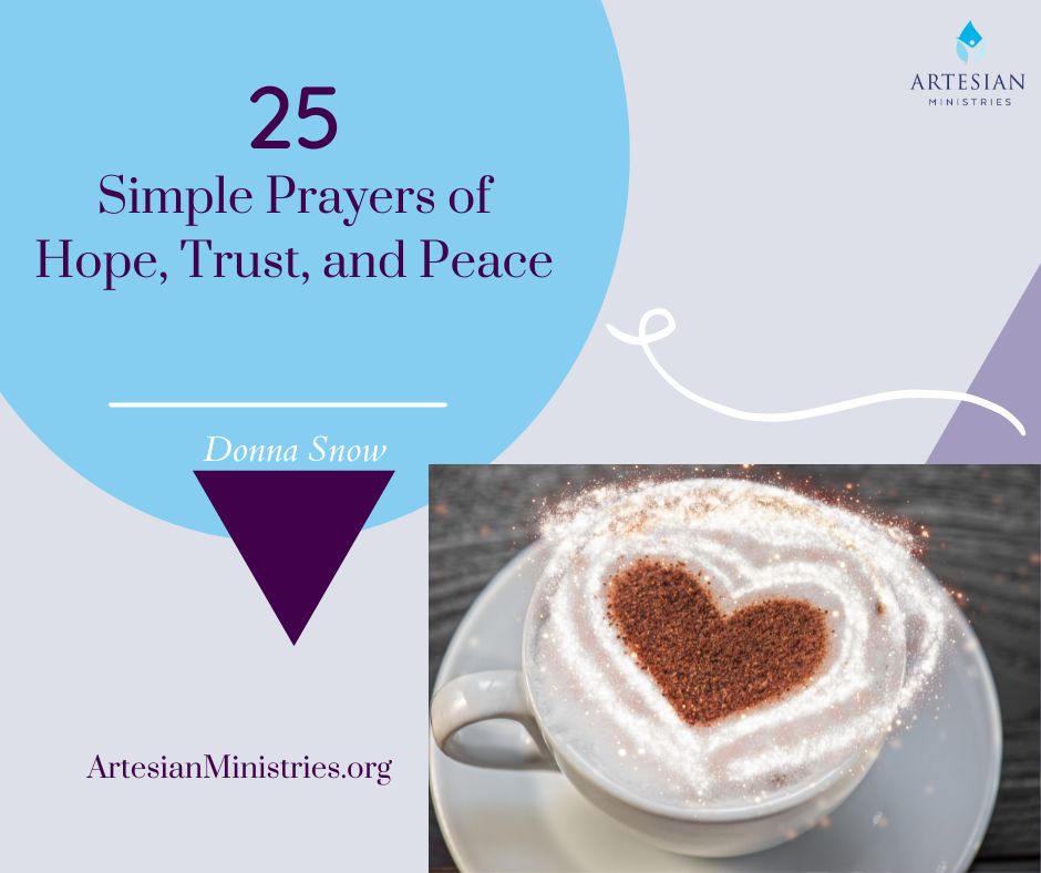 25 Simply Prayers of Hope, Trust, and Peace