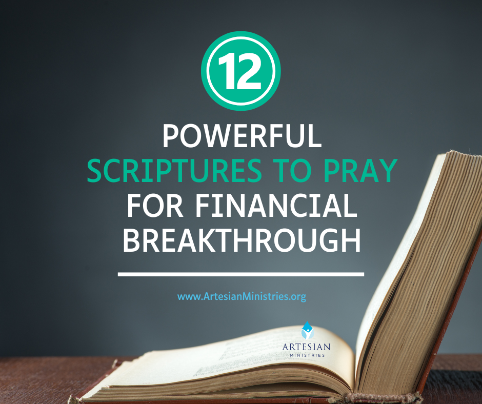 12 Powerful Scriptures to Pray for Financial Breakthrough