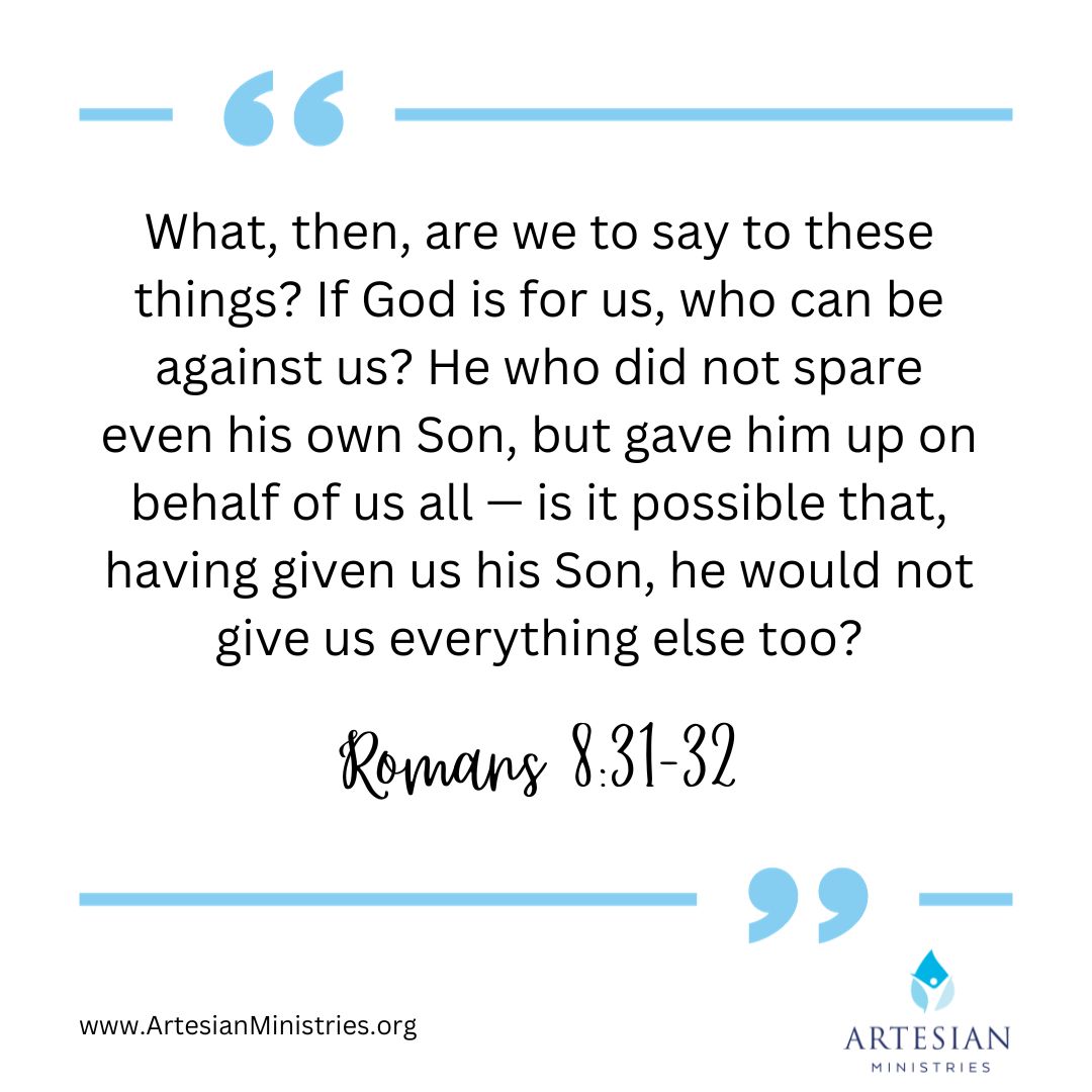 Romans 8 31 32 Artesian Ministries