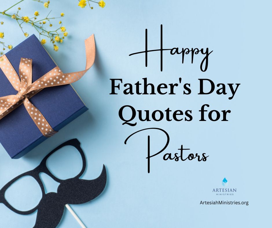 Best Happy Father's Day Spiritual Quotes for Pastor