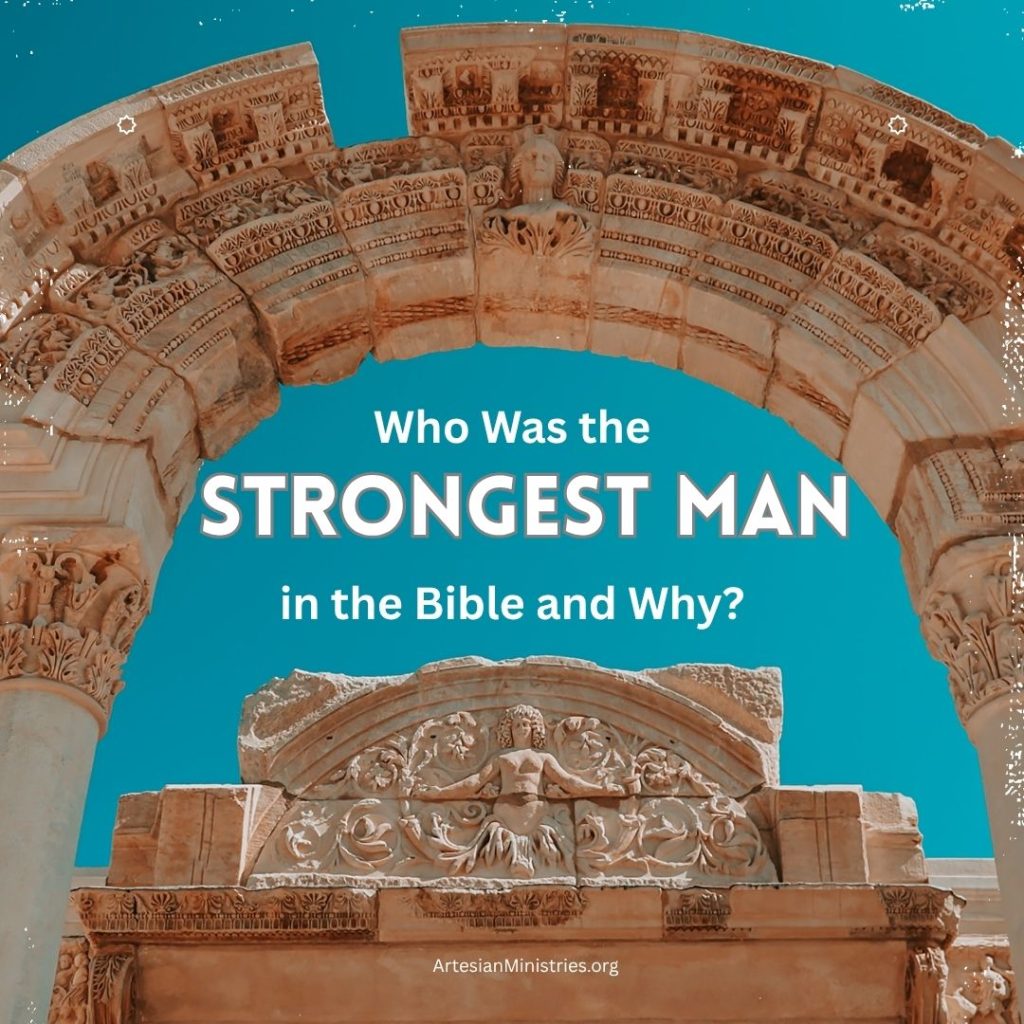 Strongest Man in the Bible