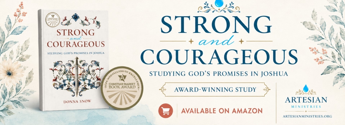 Strong and Courageous: Studying God's Promises in Joshua